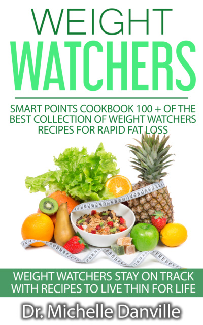 Weight Watchers Smart Points Cookbook